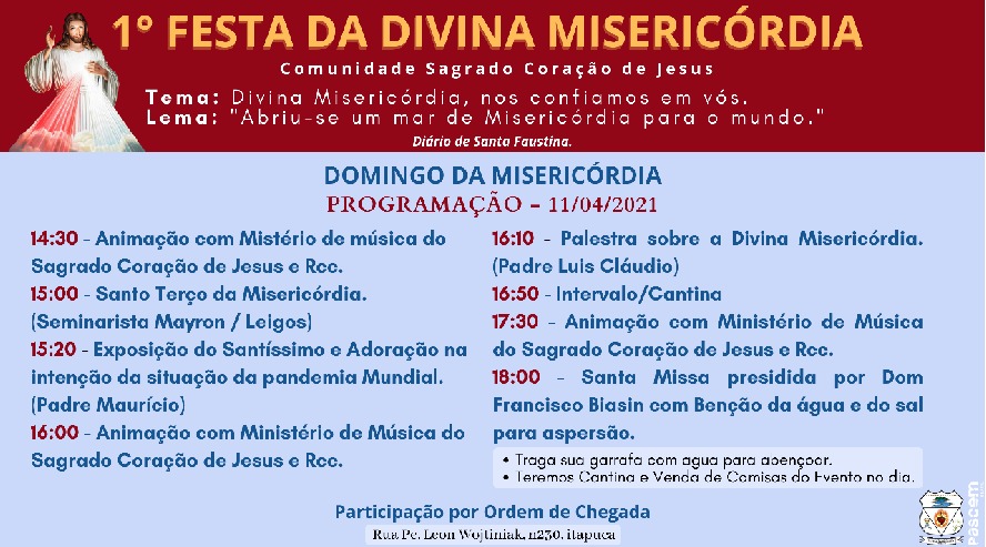 1ª Festa da Divina Misericórdia na Comunidade Sagrado Coração de Jesus - Paróquia Sagrada Família